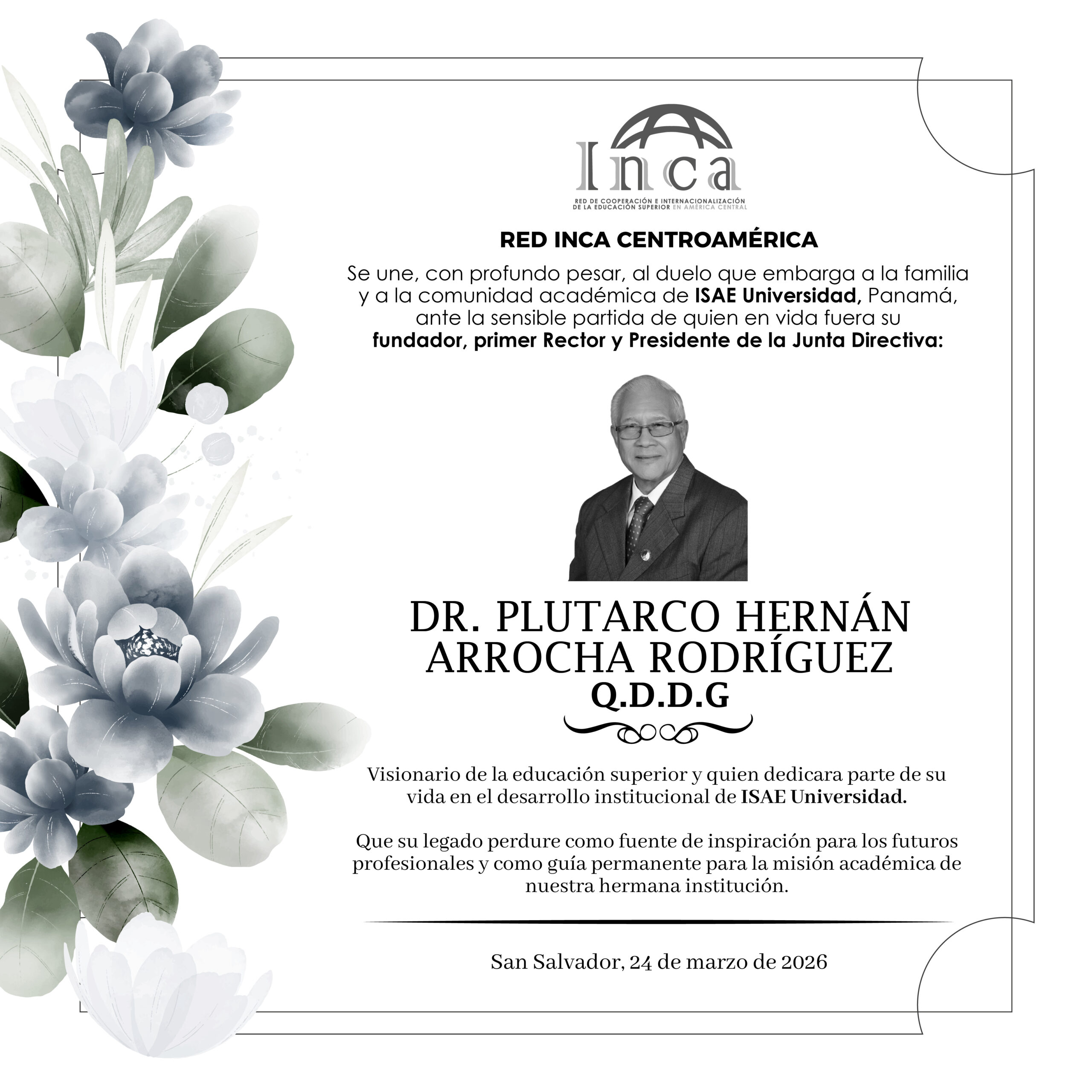 Red INCA Centroamérica expresa sus condolencias por el fallecimiento del Dr. Plutarco Hernán Arrocha Rodríguez